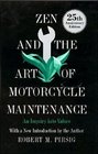 Zen  the Art of Motorcycle Maintenance An Inquiry into Values