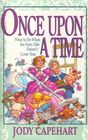 Once Upon a Time What to Do When the Fairy Tale Doesn't Come True