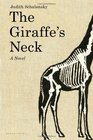 The Giraffe's Neck: A Novel