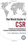 The World Guide to CSR A CountrybyCountry Analysis of Corporate Sustainability and Responsibility