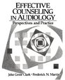 Effective Counseling in Audiology Perspectives and Practice