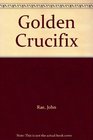 Golden Crucifix