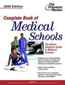 Complete Book of Medical Schools 2004 Edition
