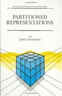 Partitioned Representations A Study in Mental Representation Language Understanding and Linguistic Structure