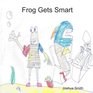 Frog Gets Smart