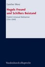 Hegels Freund und Schillers Beistand Friedrich Immanuel Niethammer