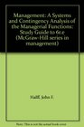 Management A Systems and Contingency Analysis of the Managerial Functions Study Guide to 6re