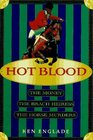 Hot Blood: The Money, the Brach Heiress, the Horse Murders