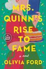 Mrs Quinn's Rise to Fame A Novel