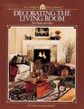 Decorating the Living Room: 104 Projects and Ideas