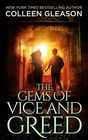 The Gems of Vice and Greed (Contemporary Gothic Romance)
