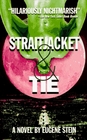 Straitjacket  Tie