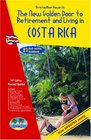 The New Golden Door to Retirement and Living in Costa Rica 14th Edition