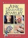 Junk Drawer Jewelry