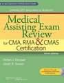 Lippincott Williams  Wilkins' Medical Assisting Exam Review for CMA RMA  CMAS Certification