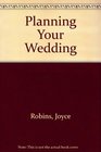 Planning Your Wedding