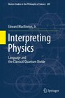 Interpreting Physics Language and the Classical/Quantum Divide