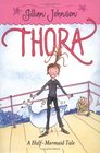 Thora A HalfMermaid Tale