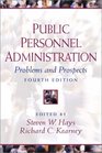 Public Personnel Administration Problems and Prospects