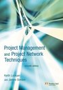 Project Management and Project Network Techniques