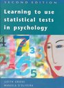 Learning to Use Statistical Tests in Psychology