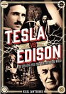 Tesla Vs Edison The LifeLong Feud that Electrified the World