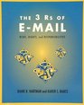 The 3 Rs of EMail Risks Rights and Responsibilities