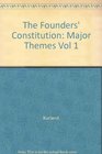 The Founders' Constitution Major Themes