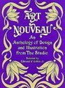 Art Nouveau  An Anthology of Design and Illustration from The Studio