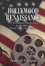 Hollywood Renaissance  The Cinema of Democracy in the Era of Ford Kapra and Kazan