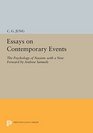 Essays on Contemporary Events The Psychology of Nazism With a New Forward by Andrew Samuels