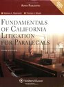 Fundamentals of California Litigation for Paralegals 3e