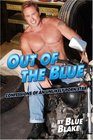 Out of the Blue Confessions of an Unlikely Porn Star