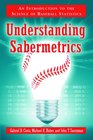 Understanding Sabermetrics An Introduction to the Science of Baseball Statistics