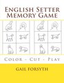 English Setter Memory Game Color  Cut  Play