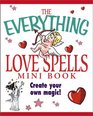 The Everything Love Spells Mini Book (Everything (Adams Media Mini))
