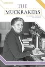 The Muckrakers Ida Tarbell Takes on Big Business