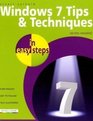 Windows 7 Tips and Techniques in Easy Steps Secrets Revealed