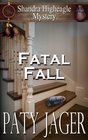 Fatal Fall A Shandra Higheagle Mystery