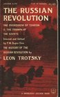 The Russian Revolution The Overthrow of Tzarism and the Triumph of the Soviets