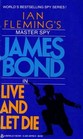 Live and Let Die (James Bond, Bk 2)