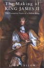 The Making of King James II