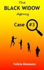The Black Widow Agency  Case 3