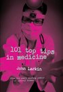 101 Top Tips in Medicine Cynical and Otherwise