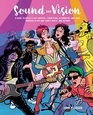 Sound and Vision A guide to music's cult artistsfrom punk alternative and indie through to hip hop dance music and beyond