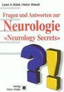 Fragen und Antworten zur Neurologie Neurology Secrets