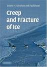Creep and fracture of ice