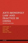 AntiMonopoly Law and Practice in China