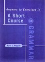 Answers to Exercises Short Course in Grammar