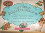 Mrs Sharp's Traditions Nostalgic Suggestions for ReCreating the Family Celebrations and Seasonal Pastimes of the Victorian Home